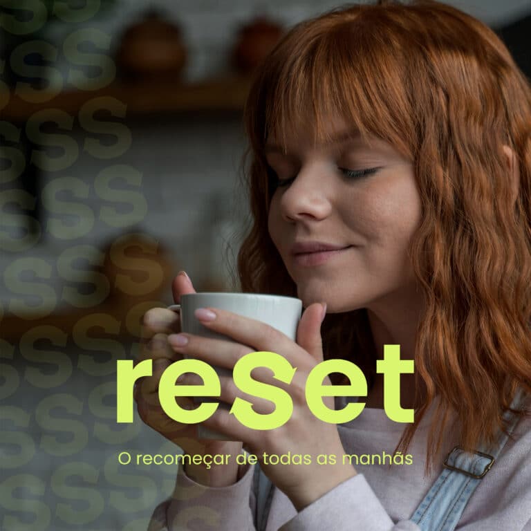 RESET: O recomeçar de todas as manhãs